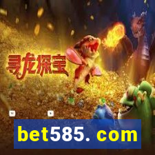 bet585. com